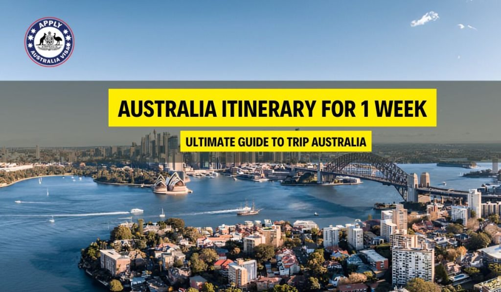 Australia Itinerary 1 Week